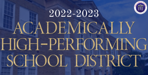  Academically High-Performing School District